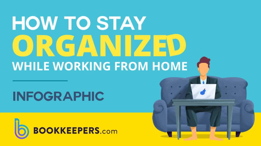 Feature Image Bookkeepers How To Stay Organized While Working From Home