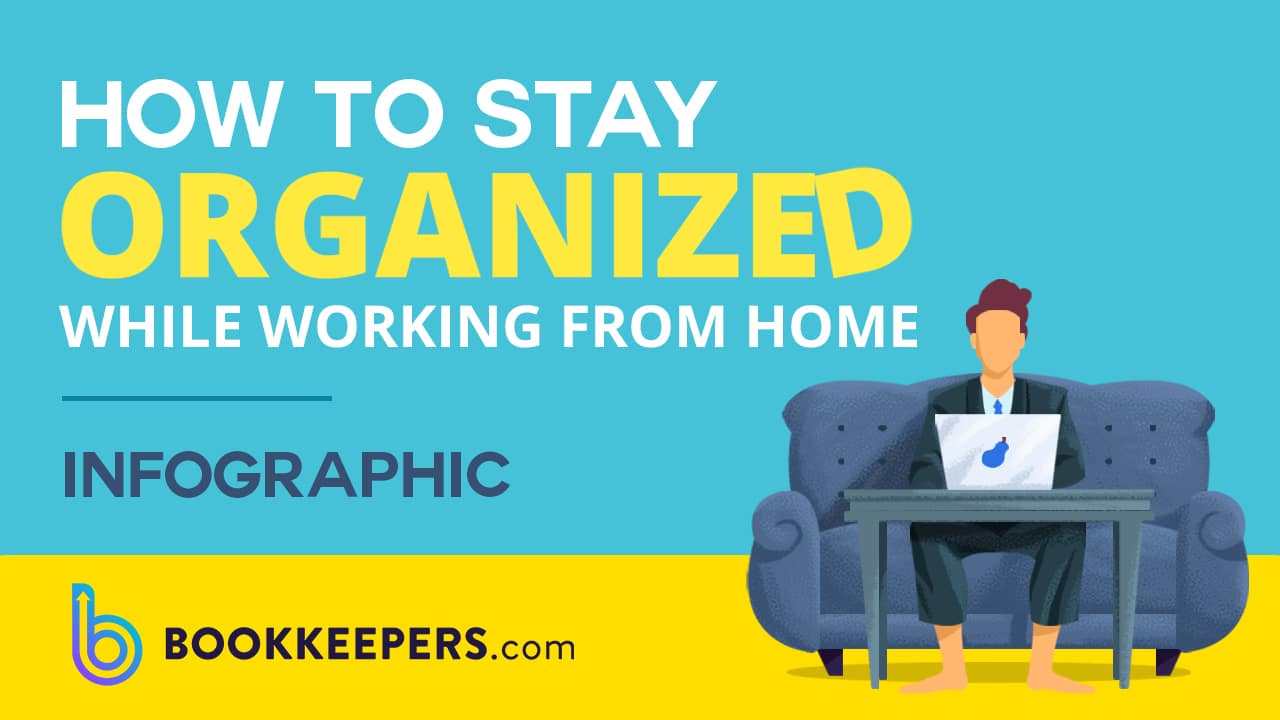 feature image | How To Stay Organized While Working From Home (11 Ways) [INFOGRAPHIC]